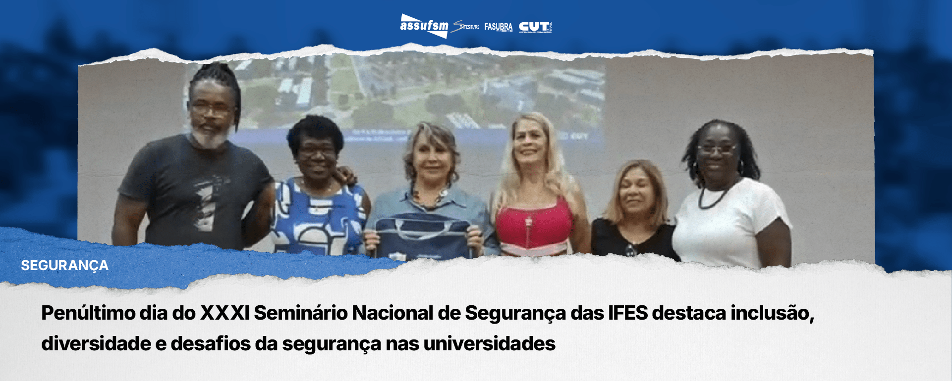 Penúltimo dia do XXXI Seminário Nacional de Segurança das IFES destaca inclusão, diversidade e desafios da segurança nas universidades