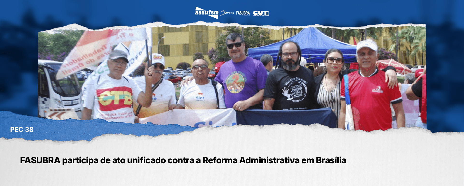FASUBRA participa de ato unificado contra a Reforma Administrativa em Brasília