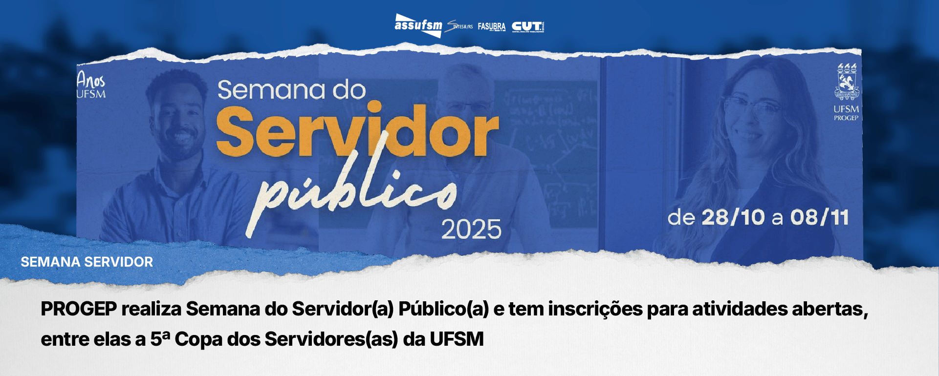 PROGEP realiza Semana do Servidor(a) Público(a) e tem inscrições para atividades abertas, entre elas a 5ª Copa dos Servidores(as) da UFSM