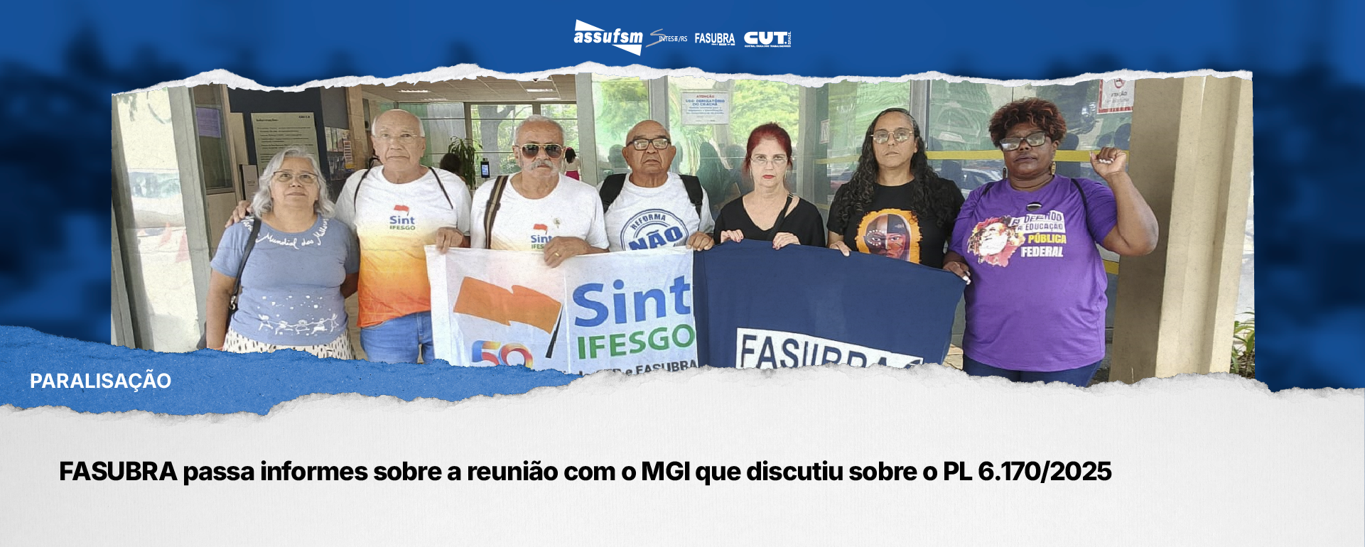 FASUBRA passa informes sobre a reunião com o MGI que discutiu sobre o PL 6.170/2025
