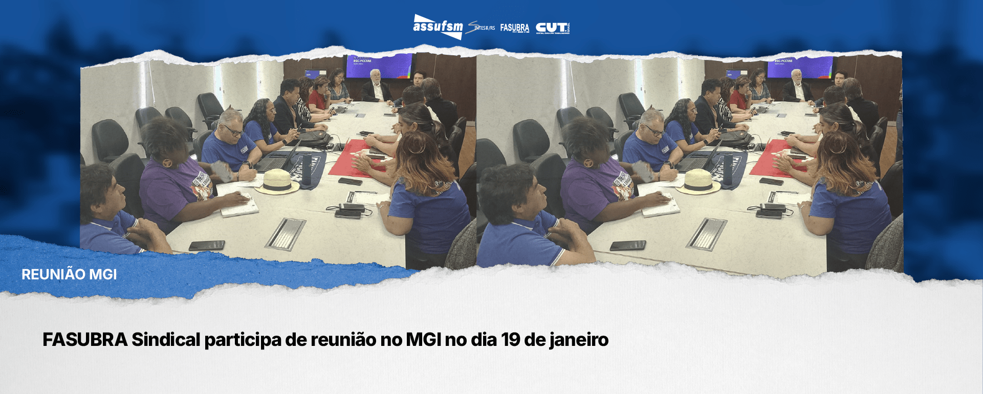 FASUBRA Sindical participa de reunião no MGI no dia 19 de janeiro