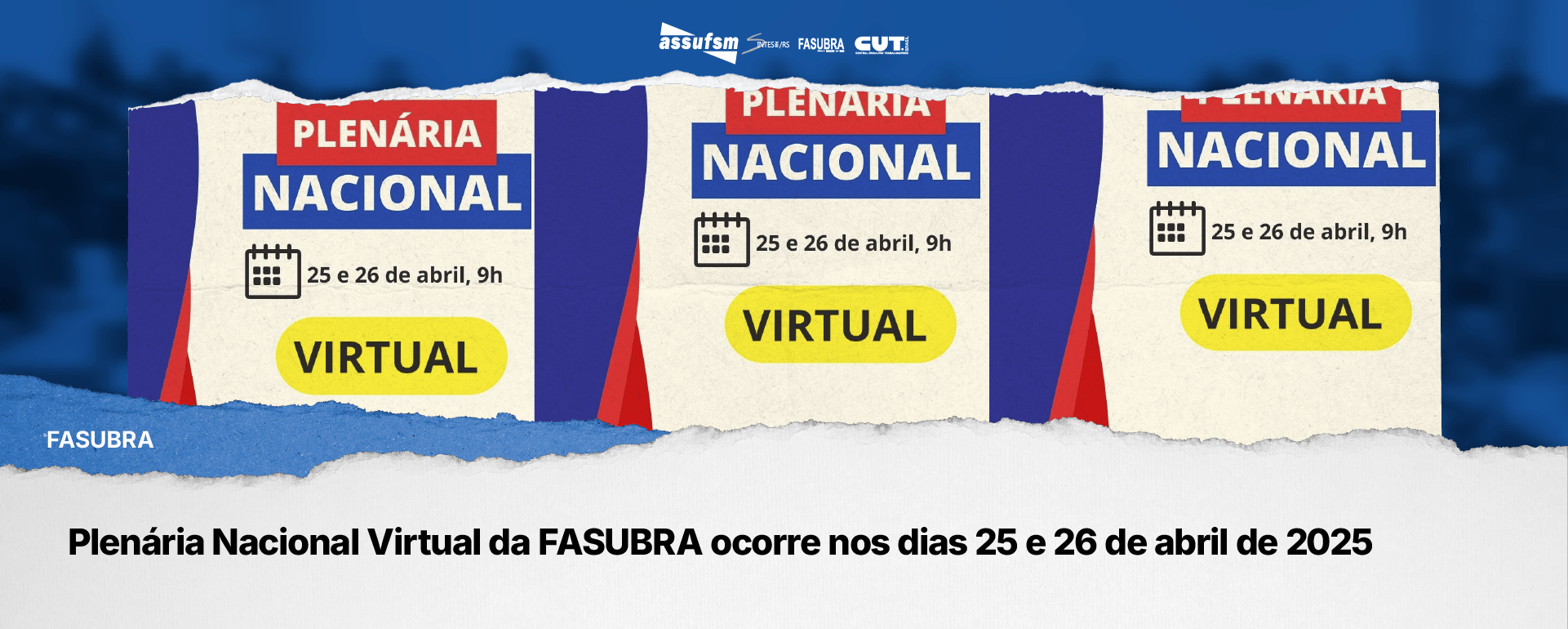 Plenária Nacional Virtual da FASUBRA ocorre nos dias 25 e 26 de abril de 2025