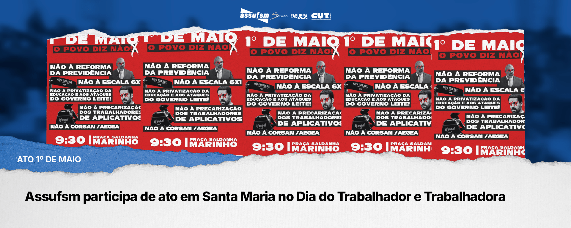 Assufsm participa de ato em Santa Maria no Dia do Trabalhador e Trabalhadora