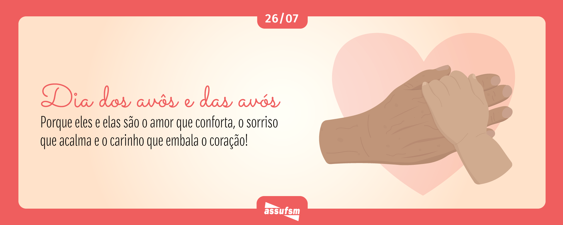 26/07 – Dia dos Avós