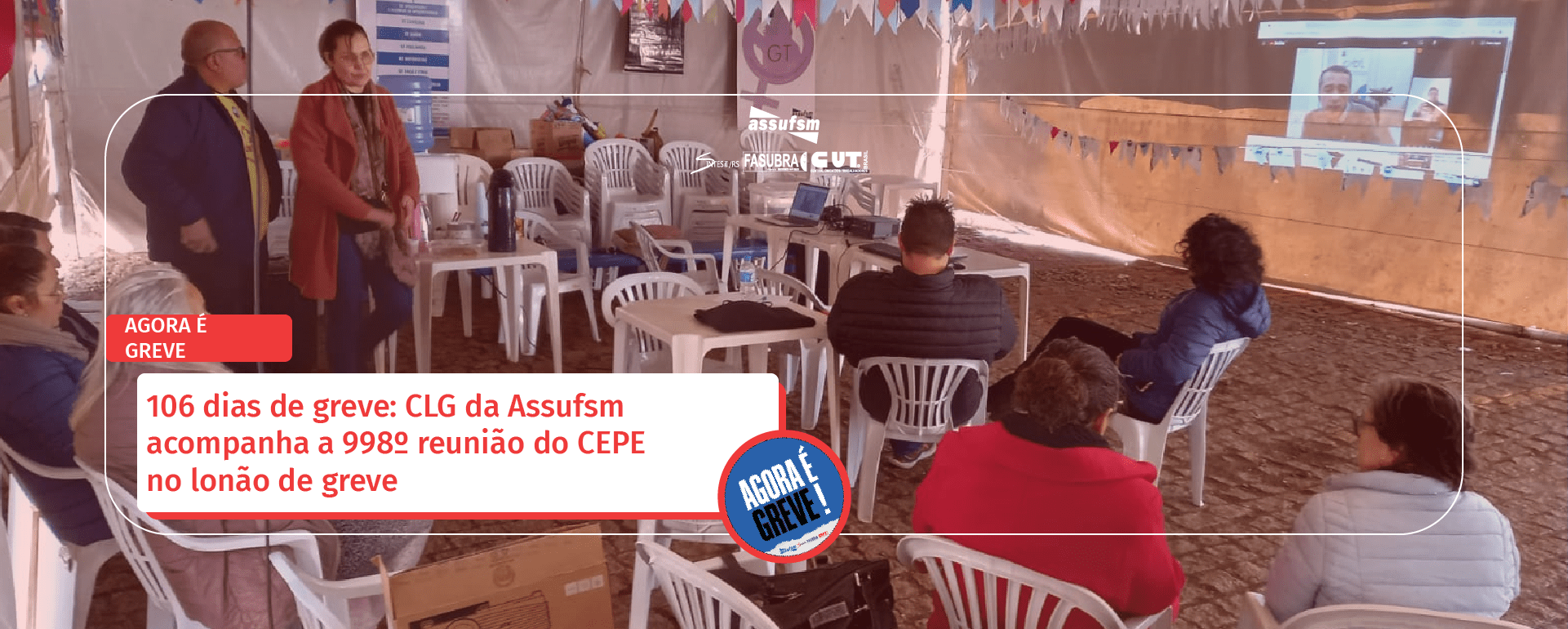 106 dias de greve: CLG da Assufsm acompanha a 998º reunião do CEPE no lonão de greve e lamenta resultado