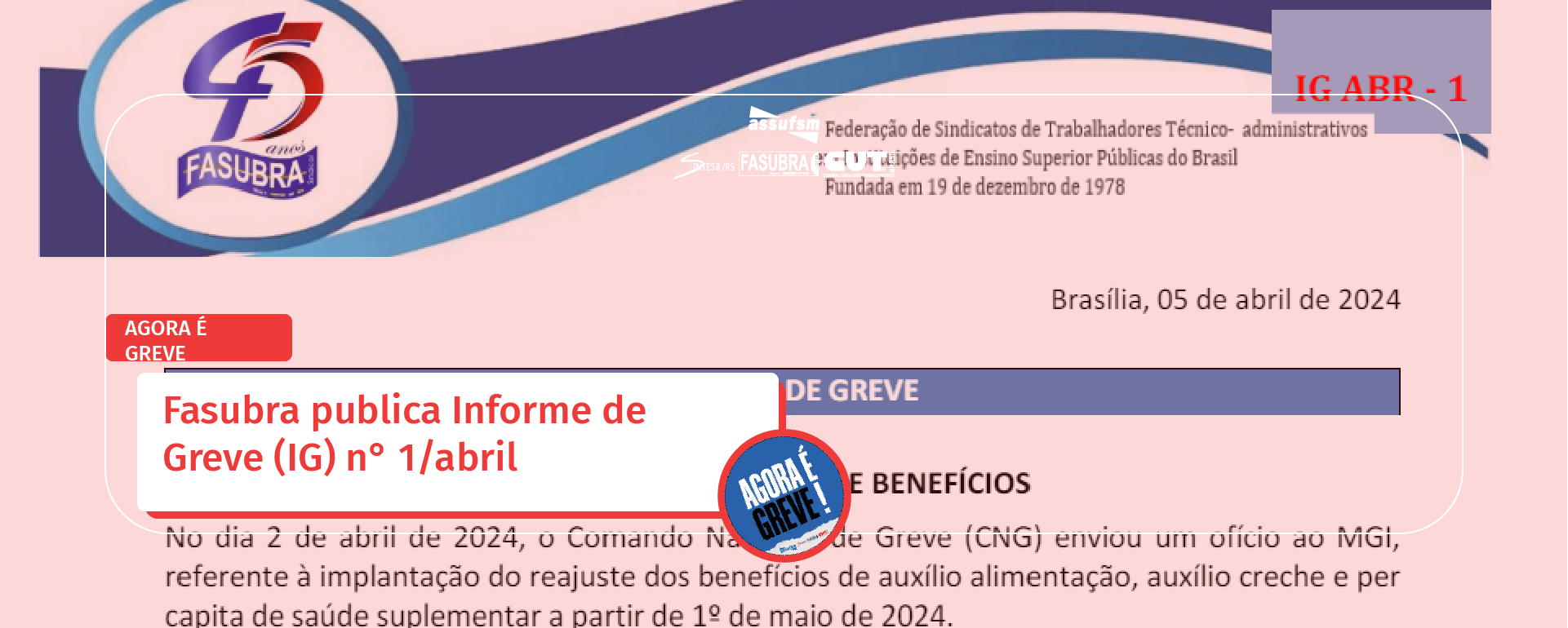 AGORA É GREVE: Fasubra publica Informe de Greve (IG) n° 1/abril