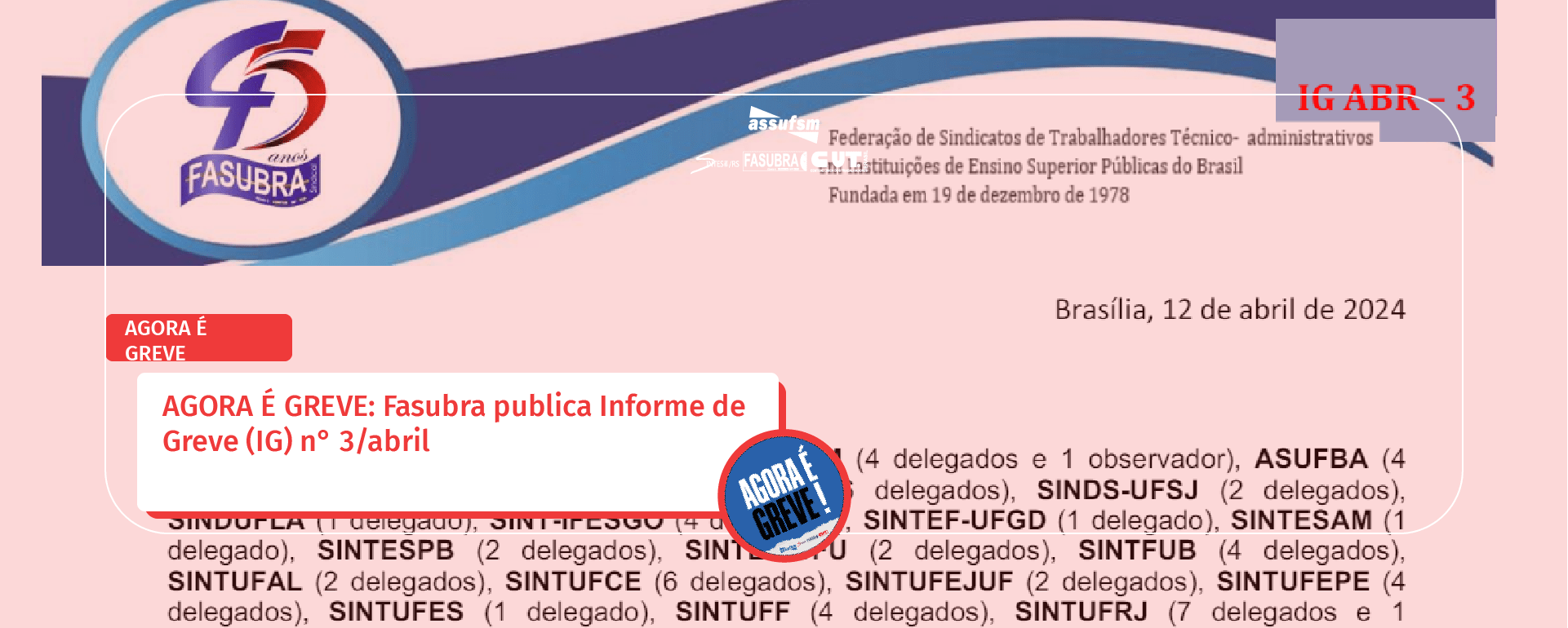 AGORA É GREVE: Fasubra publica Informe de Greve (IG) n° 3/abril