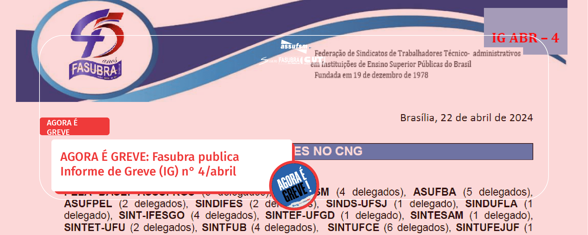 AGORA É GREVE: Fasubra publica Informe de Greve (IG) n° 4/abril