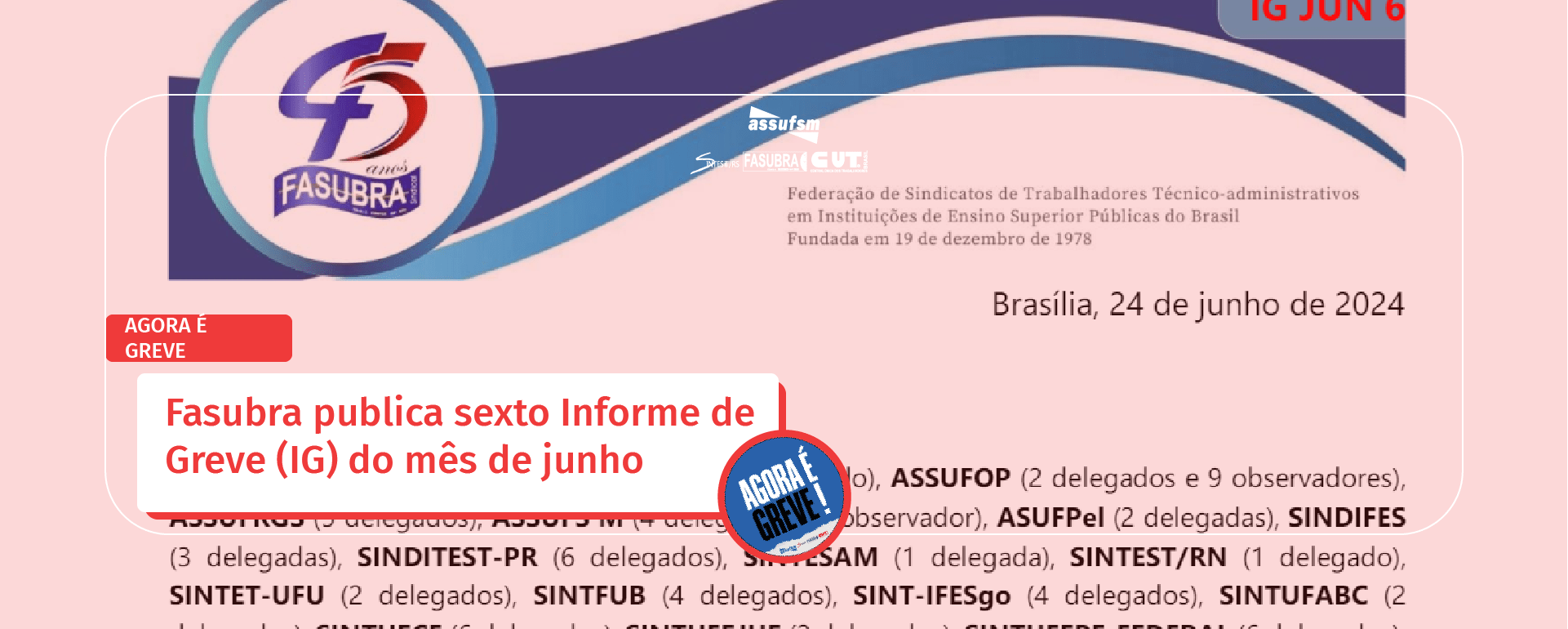 Fasubra publica sexto Informe de Greve (IG) do mês de junho