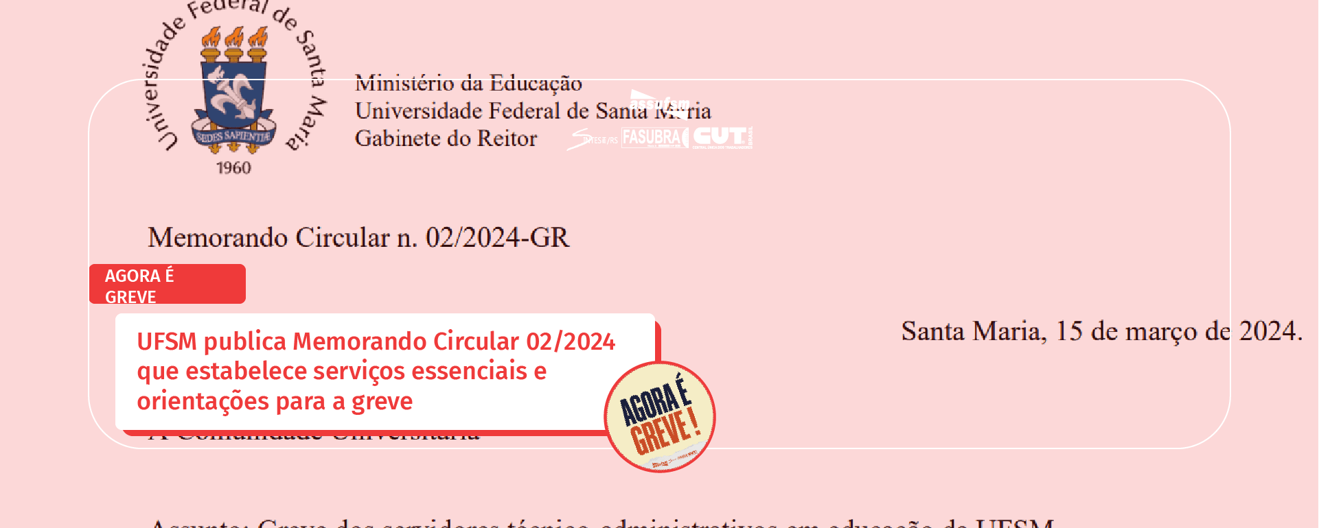 UFSM publica Memorando Circular 02/2024 que estabelece serviços essenciais e orientações para a greve