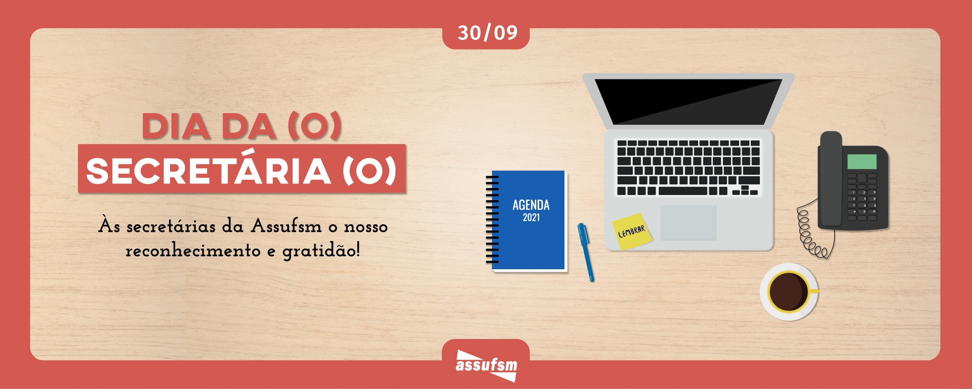 30/09 – Dia do e da Secretária