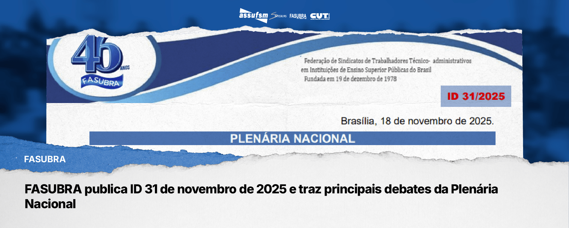 FASUBRA publica ID 31 de novembro de 2025 e traz principais debates da Plenária Nacional