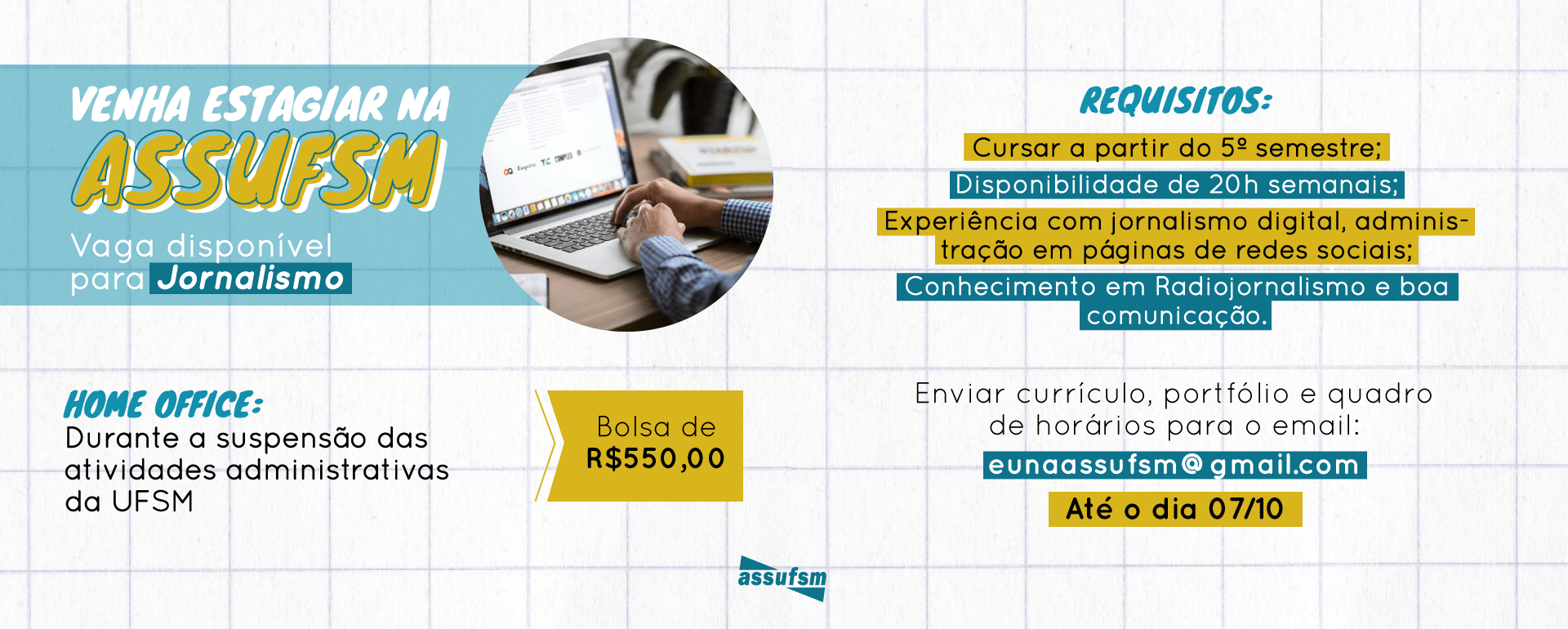 Assufsm está com vaga aberta para estágio em Home Office