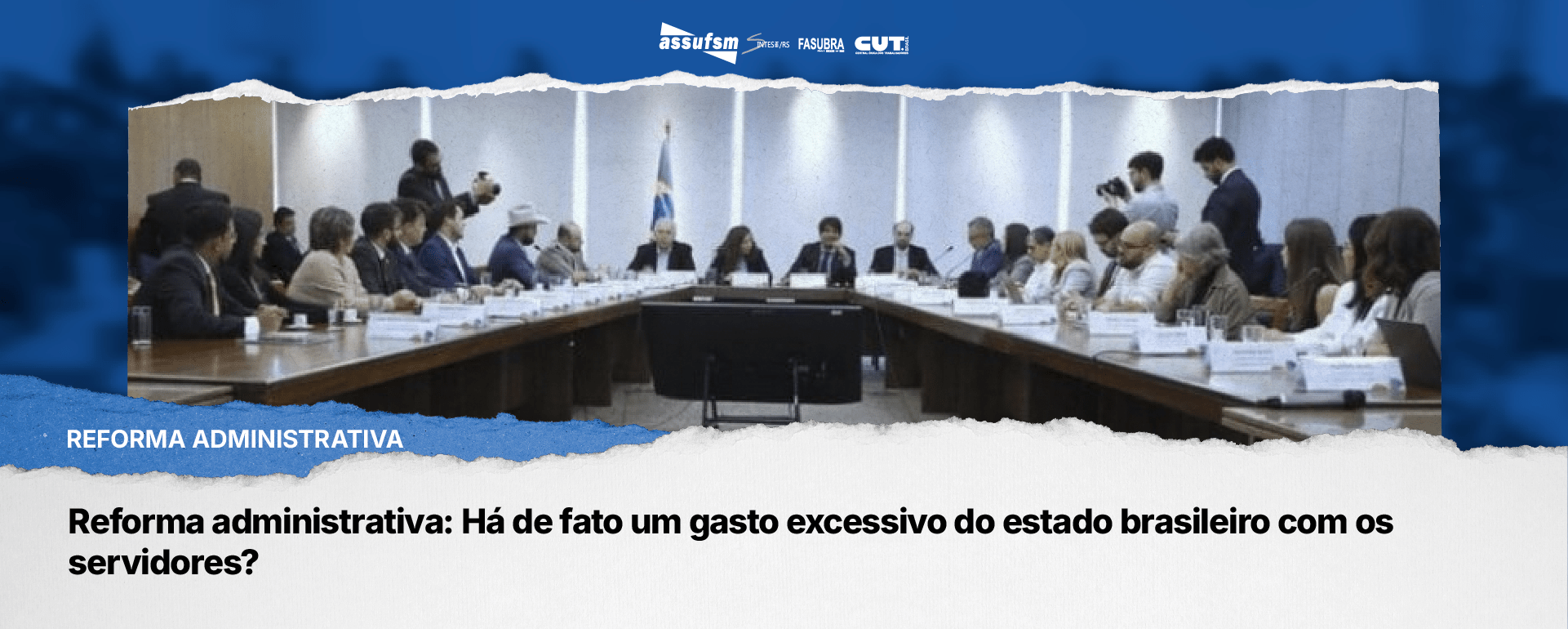 Reforma administrativa: Há de fato um gasto excessivo do estado brasileiro com os servidores?