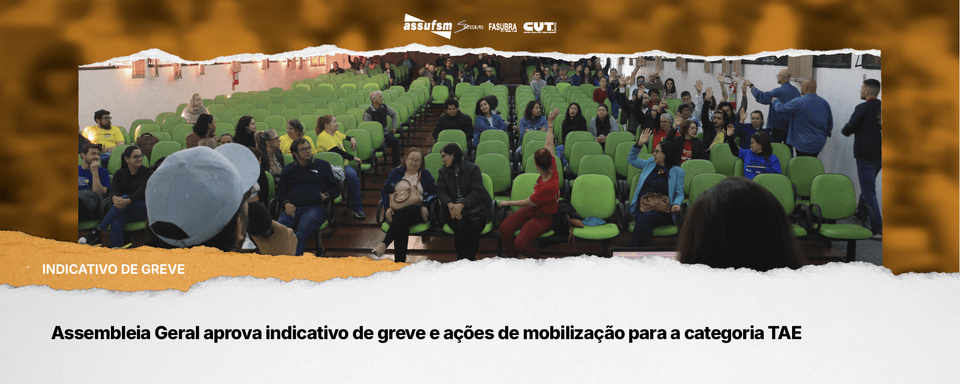 Assembleia Geral aprova indicativo de greve e ações de mobilização para a categoria TAE