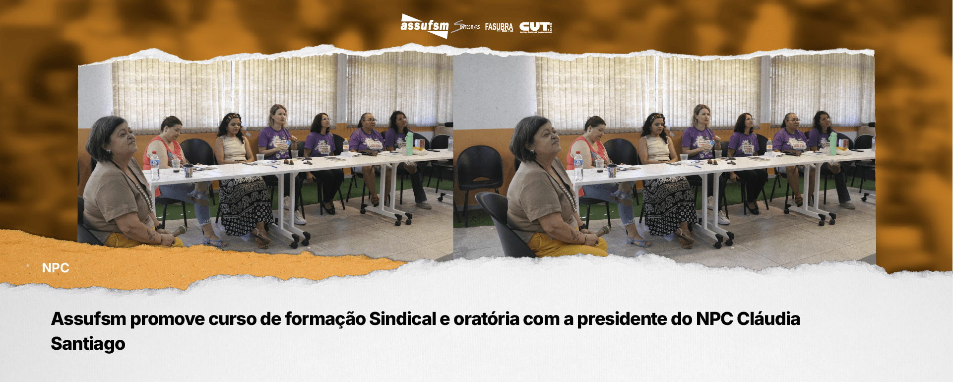 Assufsm promove curso de formação Sindical com a presidente do NPC Cláudia Santiago