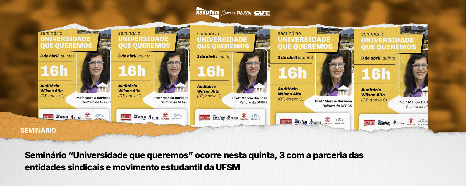 Seminário “Universidade que queremos” ocorre nesta quinta, 3 com a parceria das entidades sindicais e movimento estudantil da UFSM