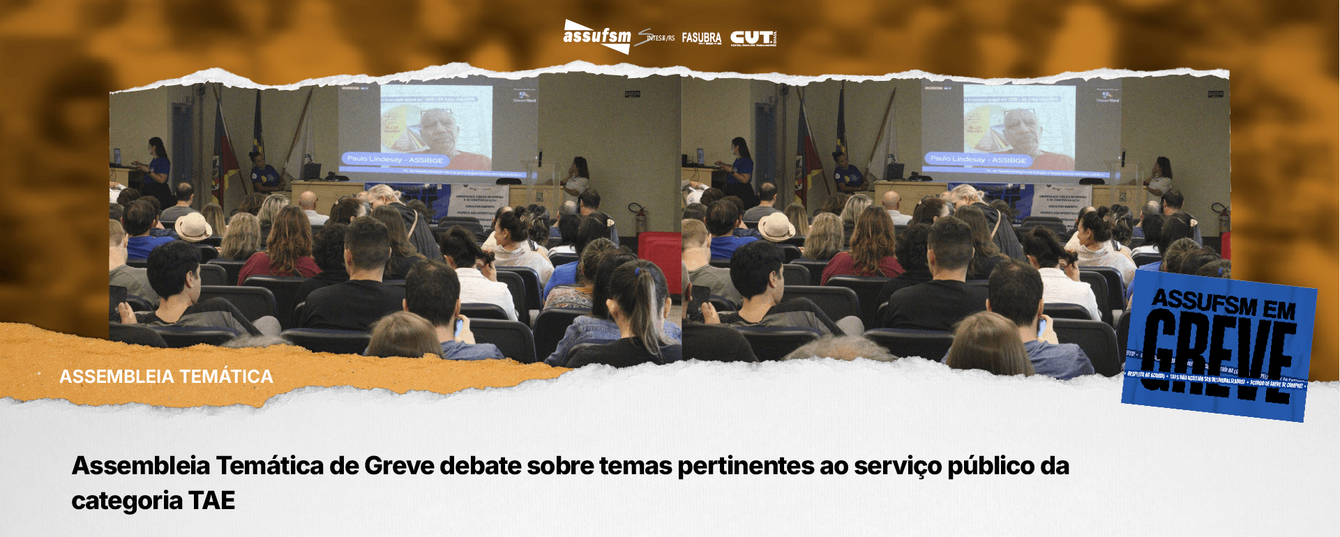 Assembleia Temática de Greve debate sobre temas pertinentes ao serviço público da categoria TAE