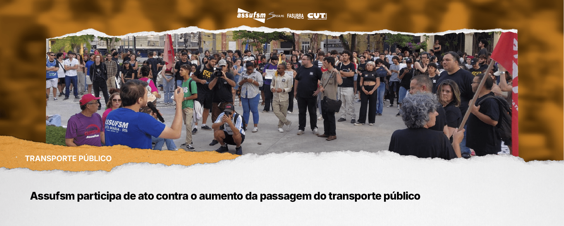 Assufsm participa de ato contra o aumento da passagem do transporte público