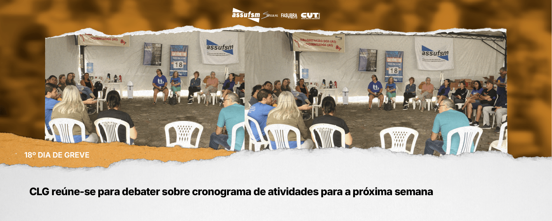 18º dia de greve: CLG reúne-se para debater sobre cronograma de atividades para a próxima semana