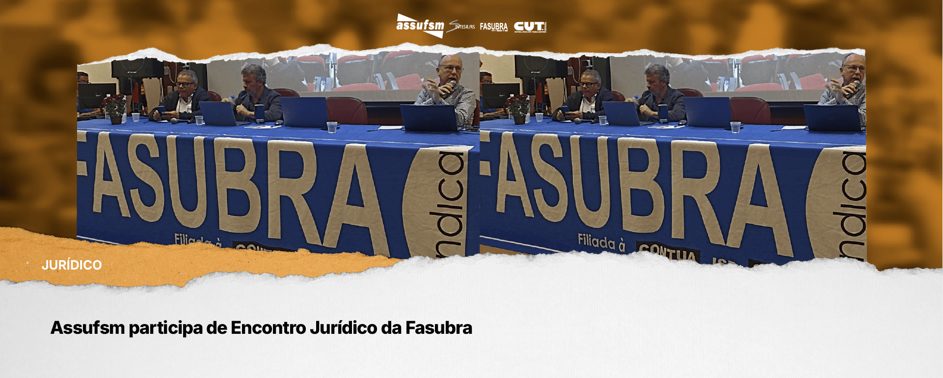 Assufsm participa de Encontro Jurídico da Fasubra