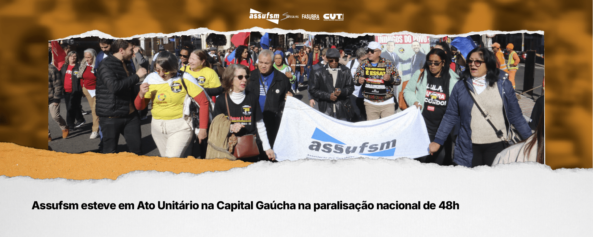 Assufsm esteve em Ato Unitário na Capital Gaúcha na paralisação nacional de 48h
