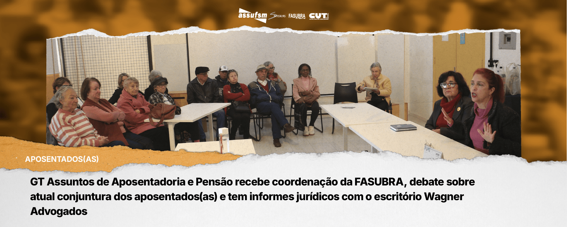 GT Assuntos de Aposentadoria e Pensão recebe coordenação da FASUBRA, debate sobre atual conjuntura dos aposentados(as) e tem informes jurídicos com o escritório Wagner Advogados