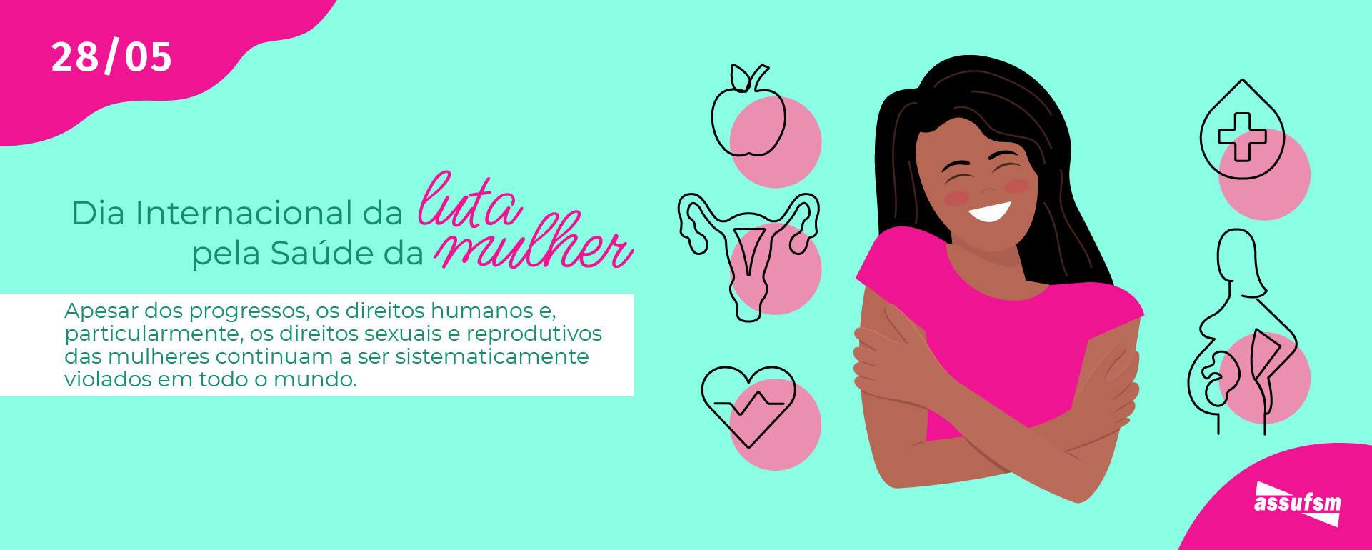 28 de maio – Dia Internacional de Luta pela Saúde da Mulher