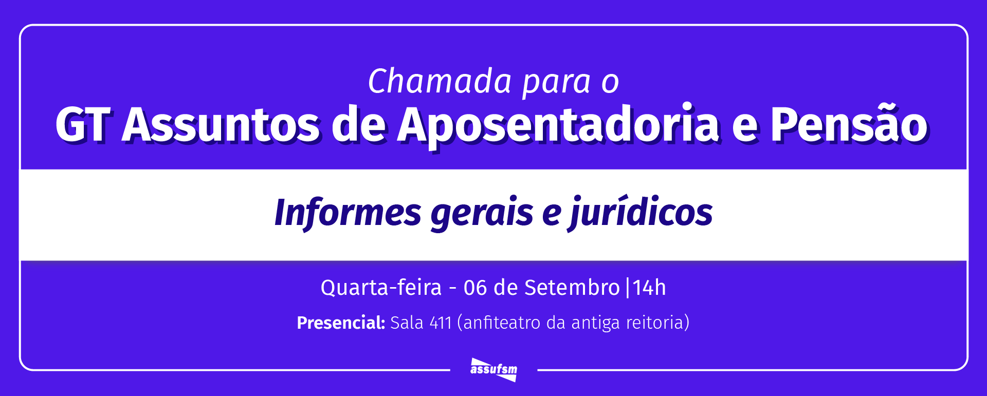GT Assuntos de Aposentadoria e Pensão tem encontro marcado para 6 de setembro