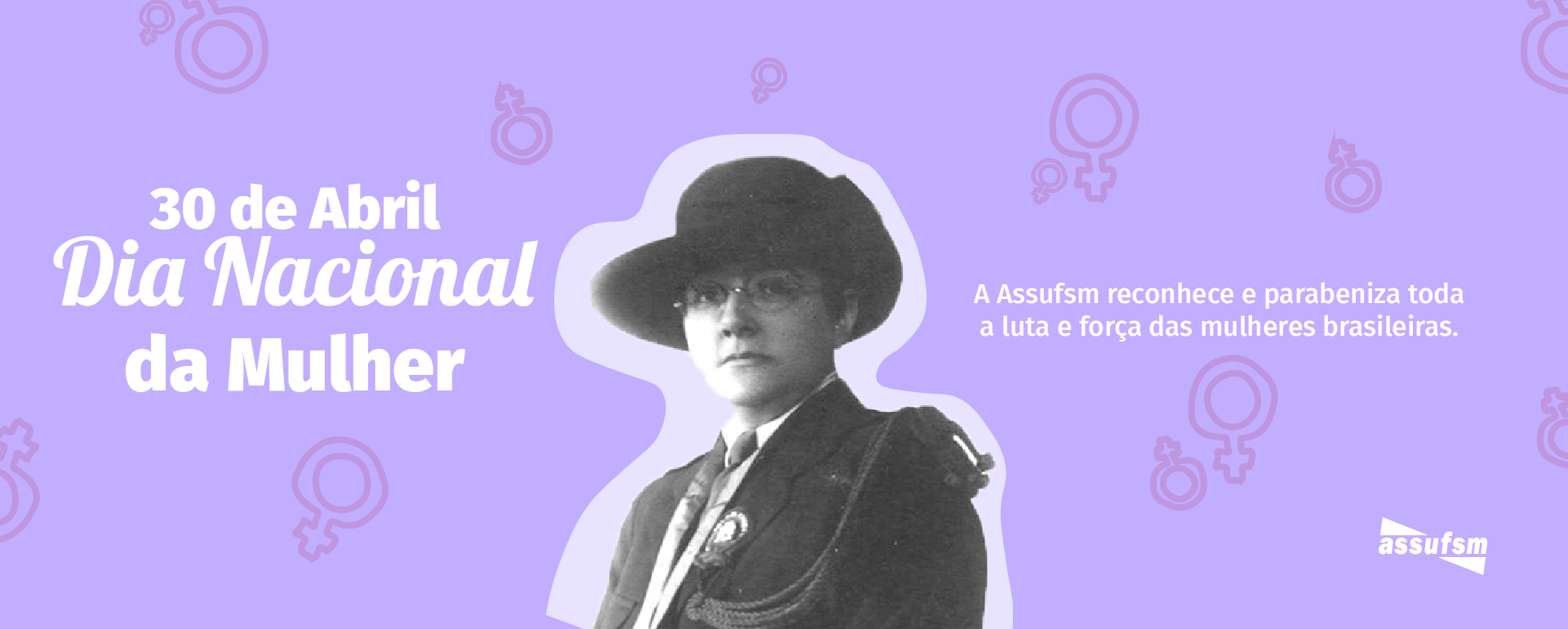 30 de abril – Dia Nacional da Mulher