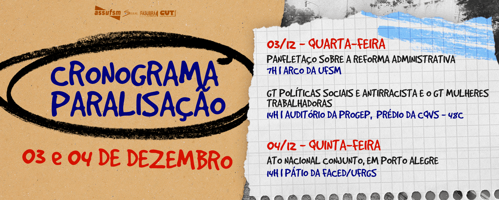 ASSUFSM realiza atividades de mobilização na paralisação de 48h chamada pela FASUBRA