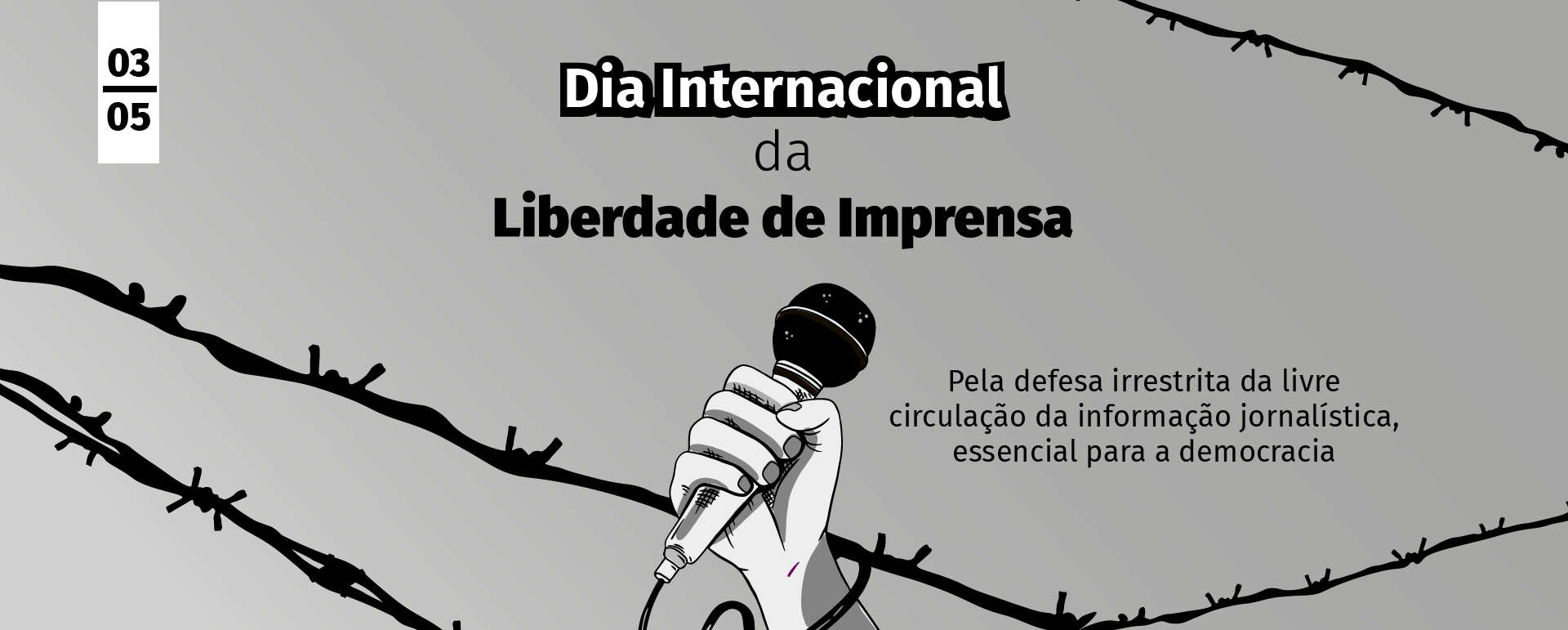 03 de maio – Dia Internacional da Liberdade de Imprensa