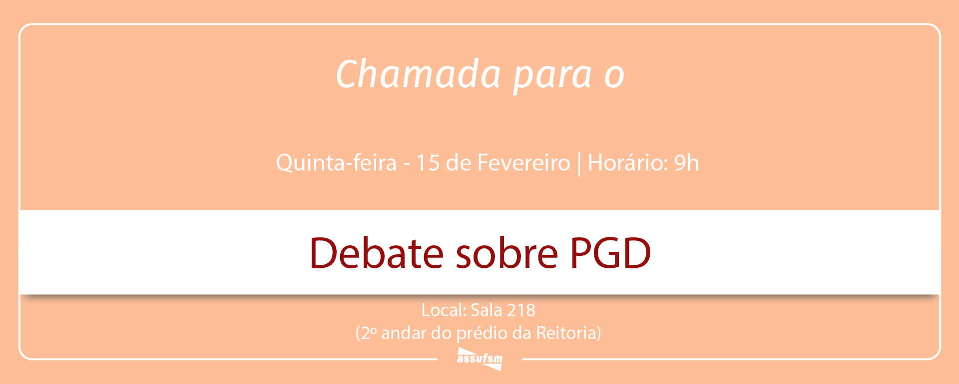 ATENÇÃO: GT PGD da Assufsm segue os debates no dia 15 de fevereiro