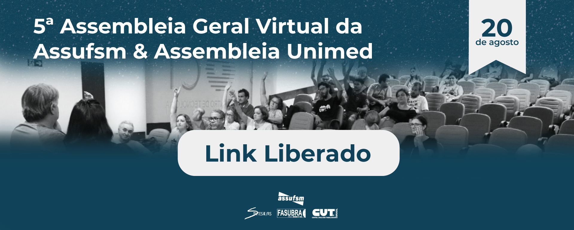 Veja o link para participar da 5ª Assembleia Geral Virtual e da Assembleia da Unimed, hoje às 14h