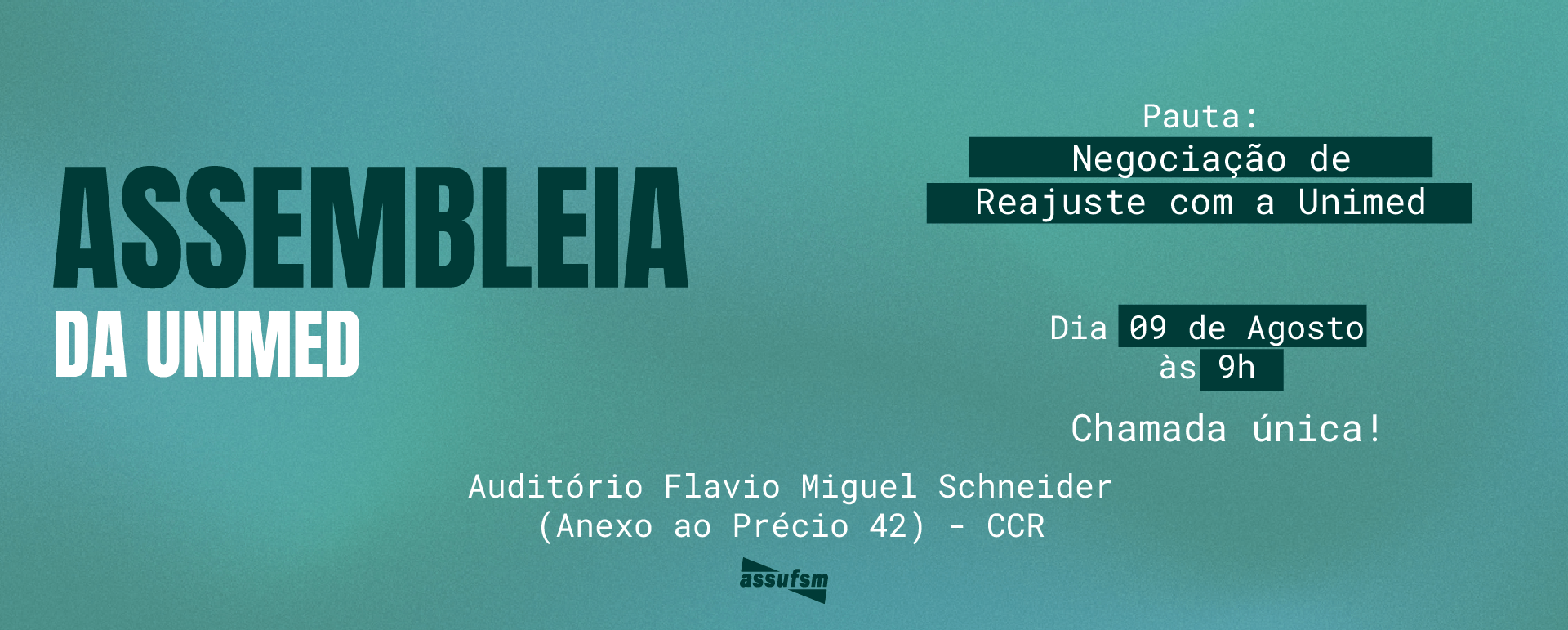 Assembleia de Filiados(as) da Assufsm será dia 9 de agosto