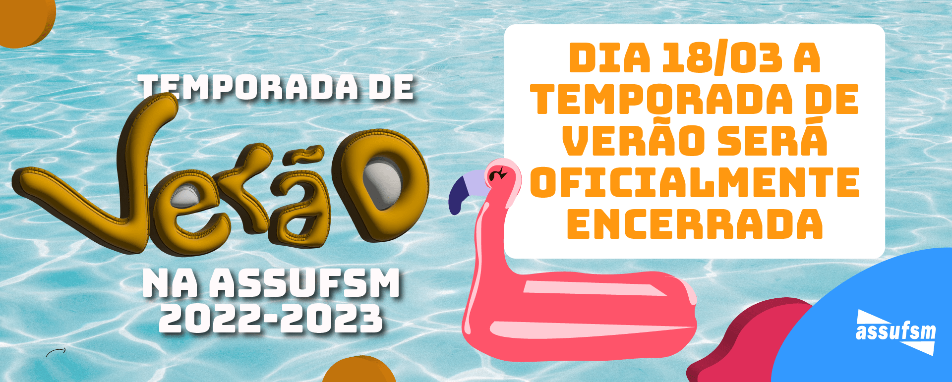 Temporada de Verão da Assufsm termina em 18 de março, oficialmente