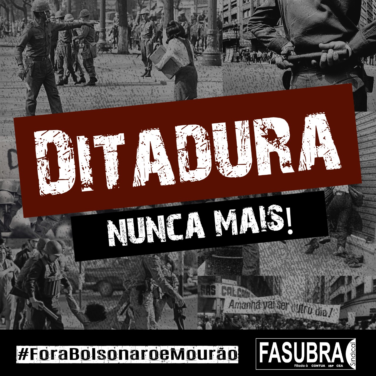 Nos 57 anos do golpe militar a FASUBRA reafirma sua luta contra o autoritarismo e pela saída de Bolsonaro da Presidência