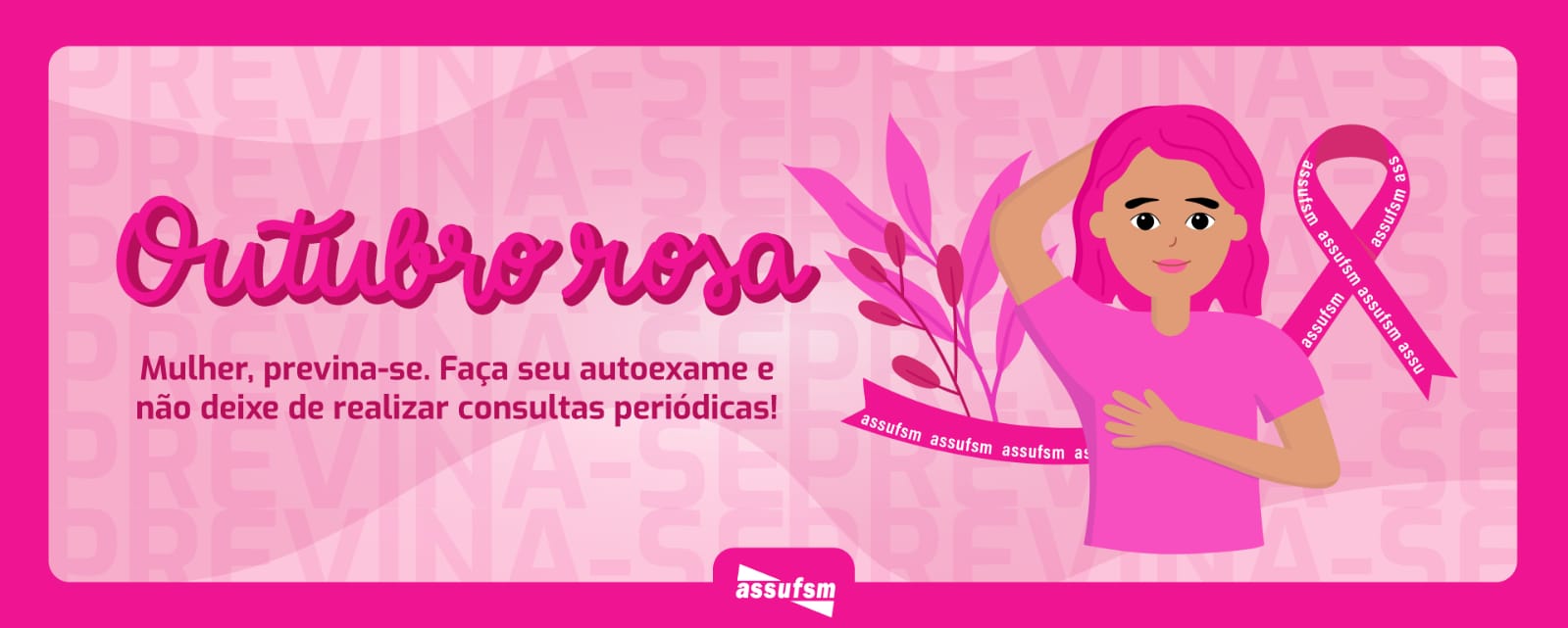 Outubro Rosa: a luta contra o câncer de mama começa na prevenção