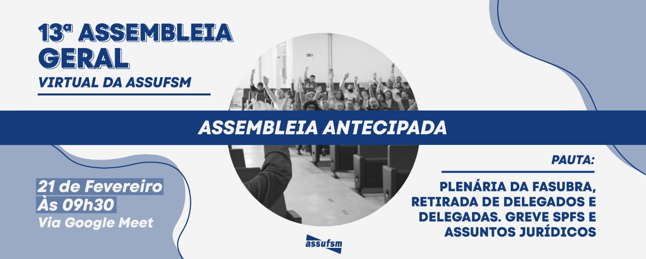 Link para a 13ª Assembleia Geral Virtual da Assufsm é divulgado