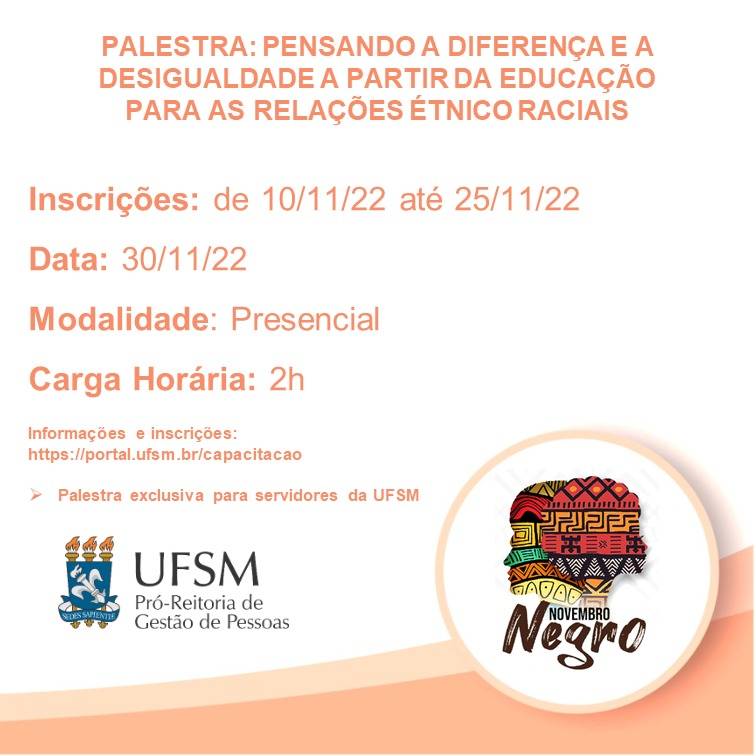 UFSM promove a Palestra Pensando a diferença e a desigualdade a partir da educação para as relações étnico raciais