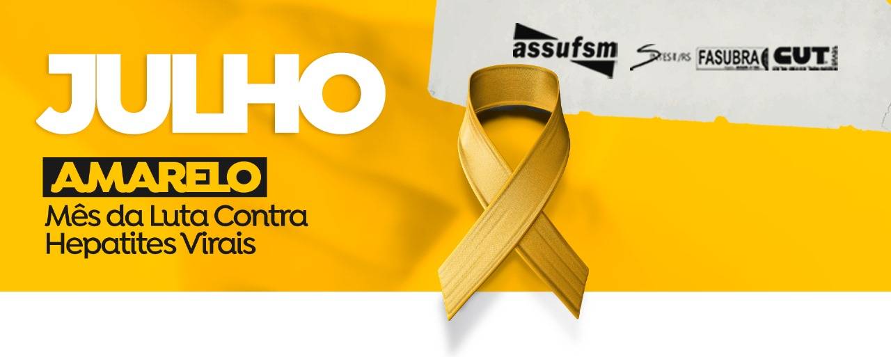 Assufsm apoia a campanha do Julho Amarelo