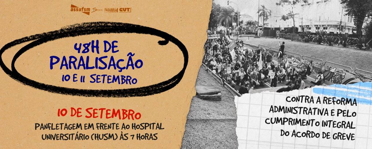 48h de Paralisação