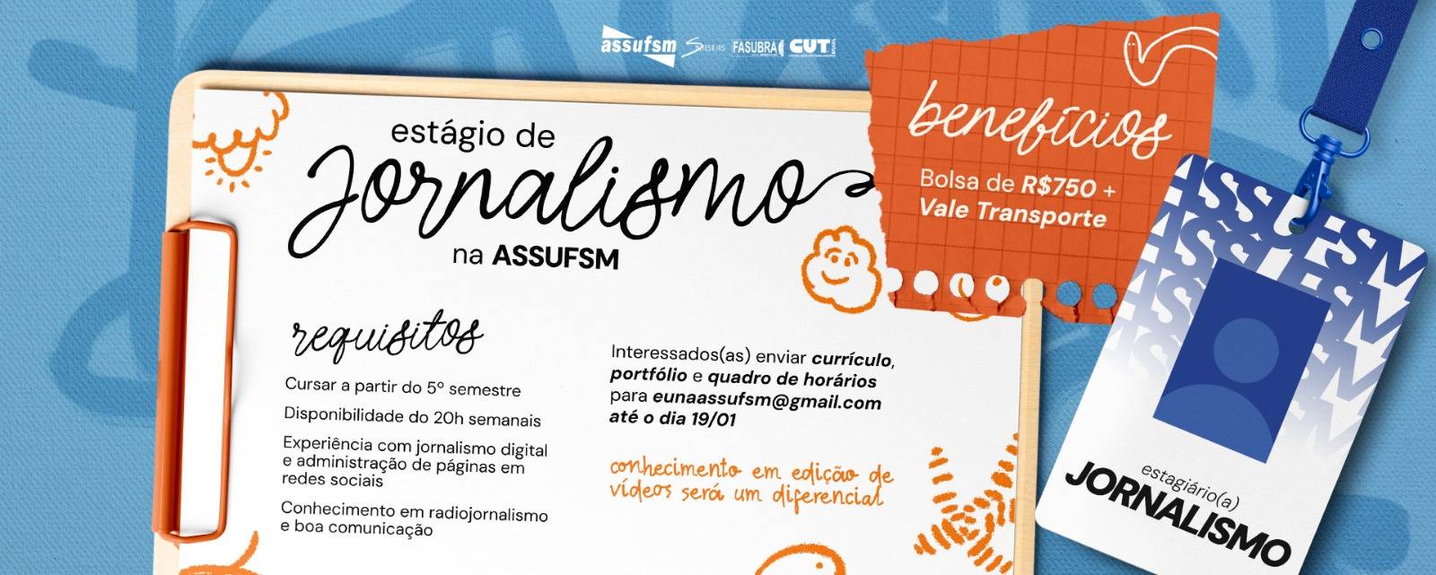 Assufsm está com seleção de vaga para estágio em Jornalismo aberta até 19 de janeiro