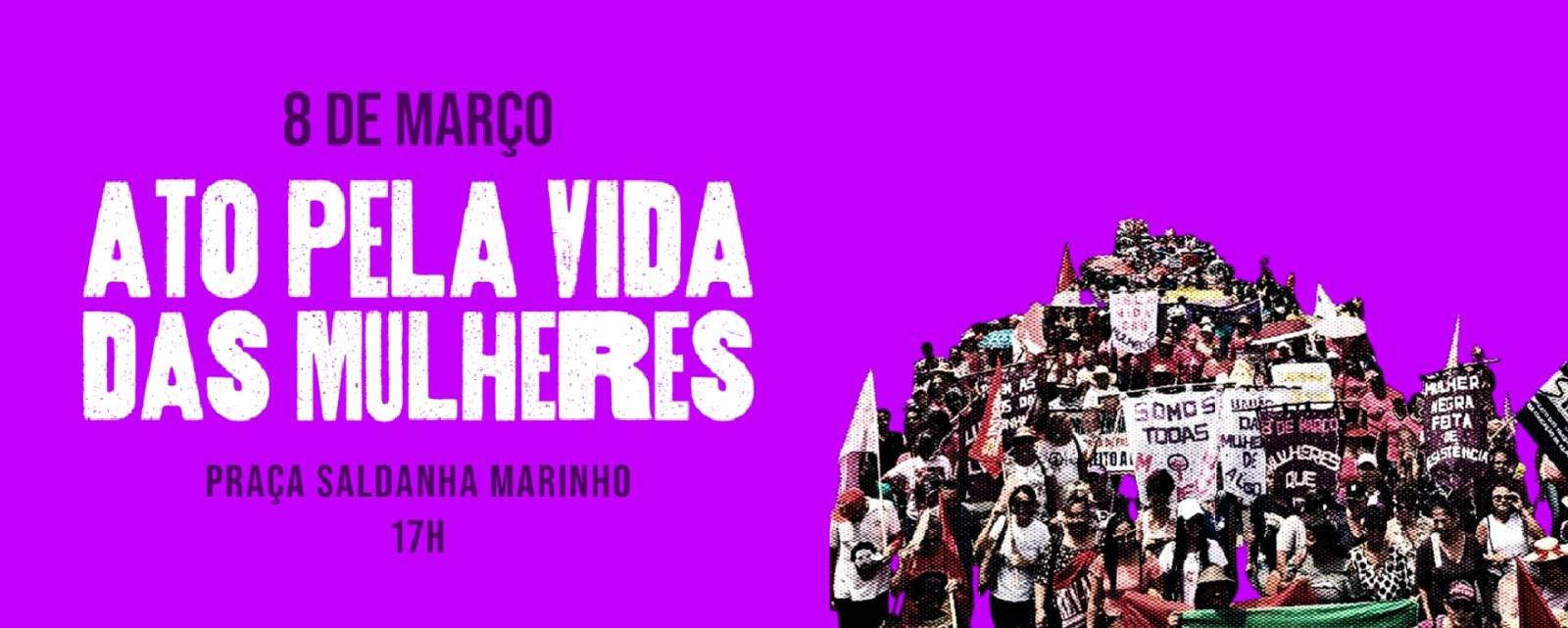 8 de Março: Dia Internacional da Mulher – Ato e Mobilização