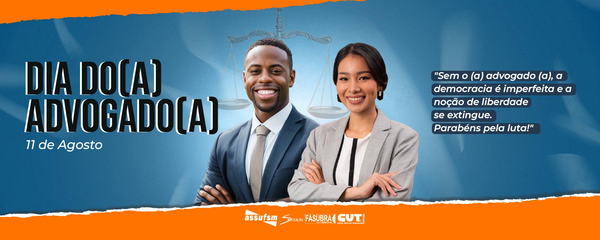 11 de agosto – Dia do Advogado