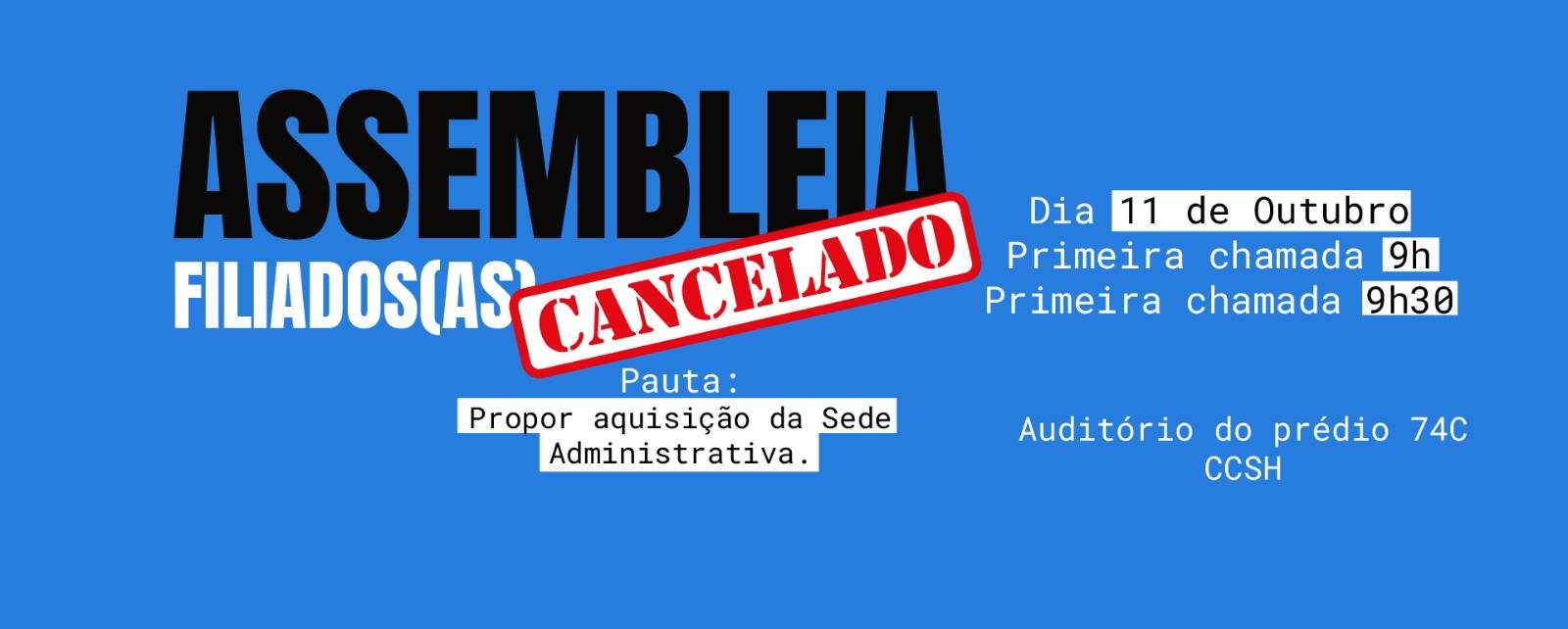 Assembleia de filiados (as) do dia 11 de outubro está cancelada