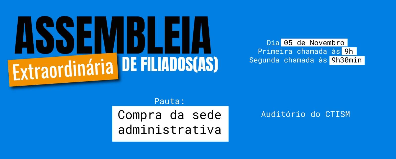 Assufsm convoca para Assembleia Extraordinária de Filiados (as)