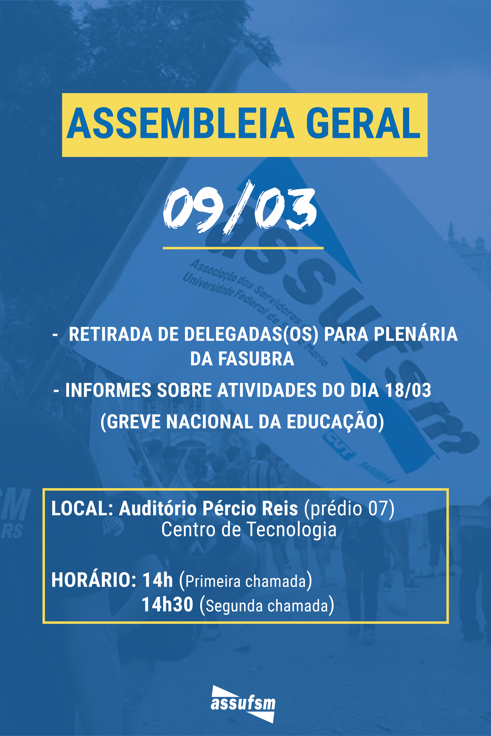 Próxima Assembleia Geral da Assufsm é dia 09 de Março