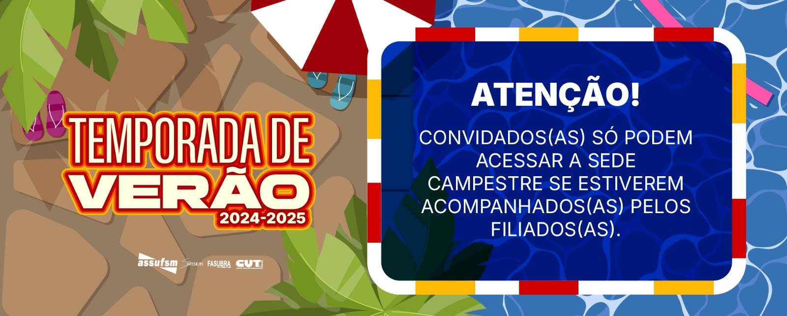 Temporada de Verão: Convidados(as) só podem acessar a Sede Campestre acompanhados(as) de filiados(as)