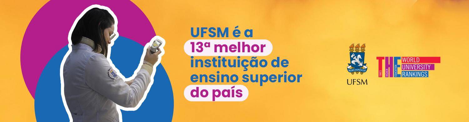 UFSM é a 13ª melhor instituição de ensino superior do país